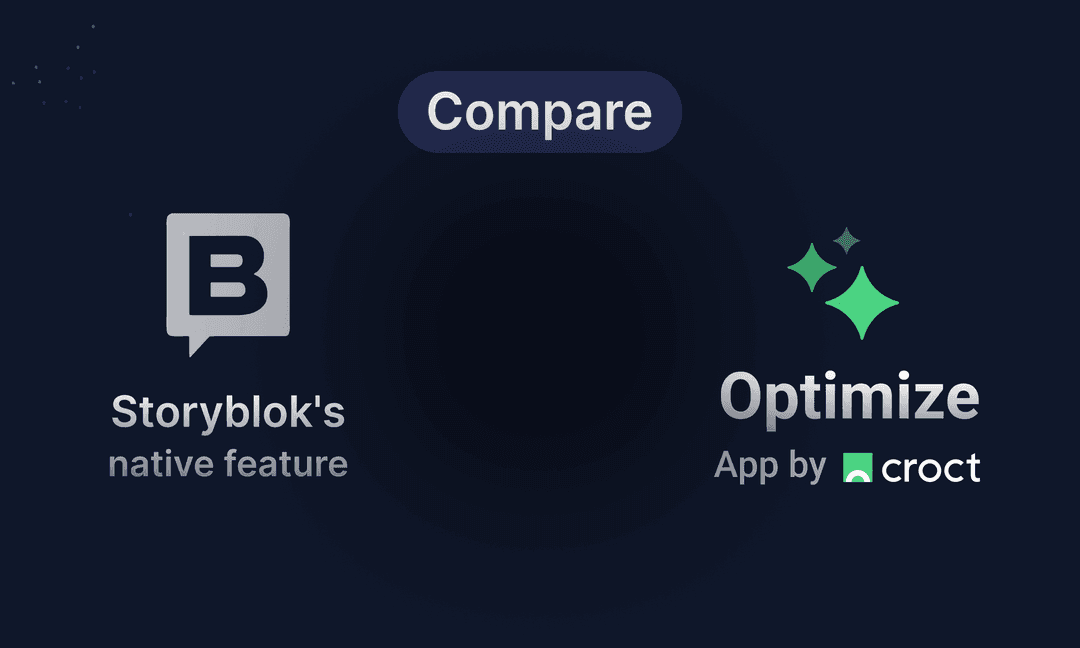 Native Storyblok experiments vs. the Optimize app